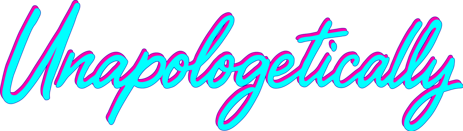 Unapologetically